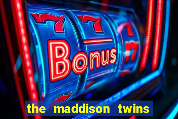 the maddison twins onlyfans free